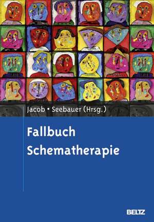 Fallbuch Schematherapie de Gitta Jacob