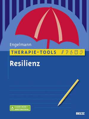 Therapie-Tools Resilienz de Bea Engelmann