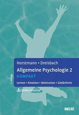 Allgemeine Psychologie 2 kompakt de Gernot Horstmann