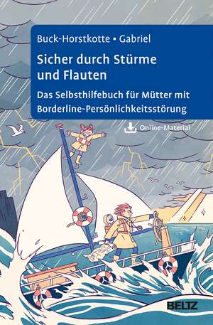 Sicher durch Stürme und Flauten de Sigrid Buck-Horstkotte