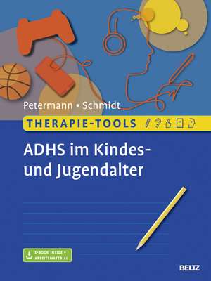 Therapie-Tools ADHS im Kindes- und Jugendalter de Franz Petermann