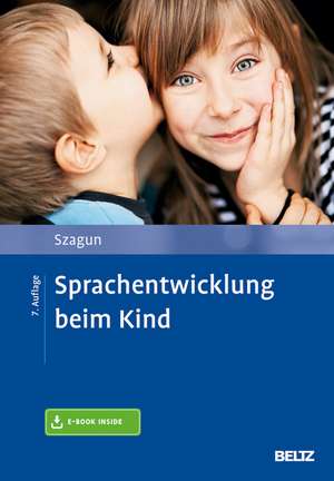 Sprachentwicklung beim Kind de Gisela Szagun