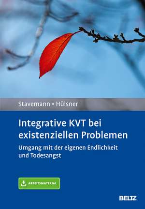 Integrative KVT bei existenziellen Problemen de Harlich H. Stavemann