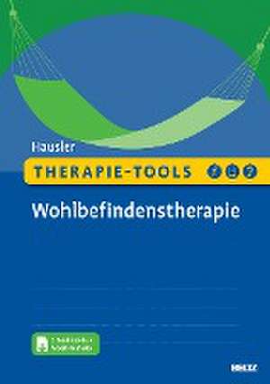 Therapie-Tools Wohlbefindenstherapie de Melanie Hausler