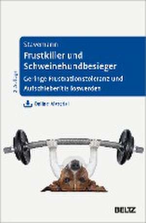 Frustkiller und Schweinehundbesieger de Harlich H. Stavemann