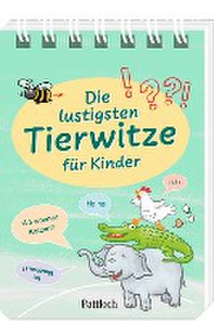 Die lustigsten Tierwitze für Kinder de Jutta Wetzel