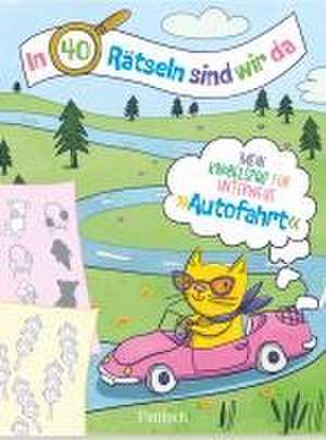 In 40 Rätseln sind wir da! - Autofahrt de Pattloch Verlag