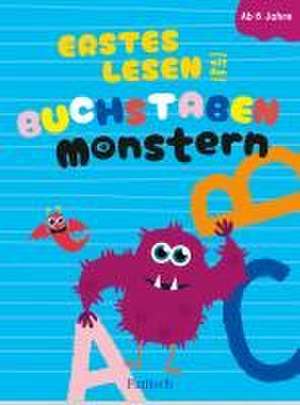 Erstes Lesen mit den Buchstabenmonstern de Pattloch Verlag