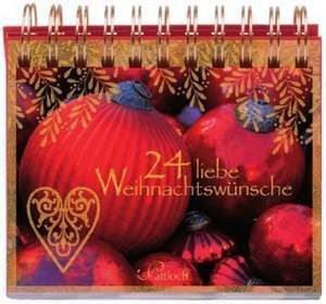 24 liebe Weihnachtswünsche de Christine Rechl