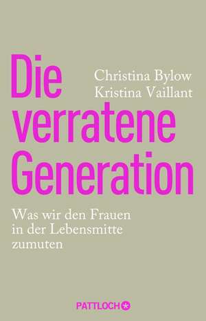 Die verratene Generation de Christina Bylow