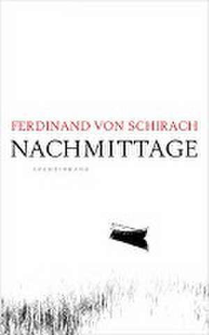 Nachmittage de Ferdinand von Schirach