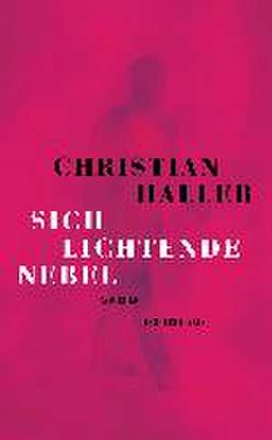 Sich lichtende Nebel de Christian Haller