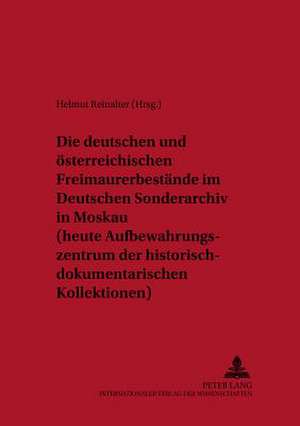 Die Deutschen Und Oesterreichischen Freimaurerbestaende Im Deutschen Sonderarchiv in Moskau (Heute Aufbewahrungszentrum Der Historisch-Dokumentarische: Socialization, Identity, and the Politics of Control de Helmut Reinalter