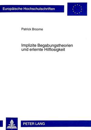 Implizite Begabungstheorien Und Erlernte Hilflosigkeit