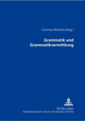 Grammatik Und Grammatikvermittlung: Voelkerstrafrecht Und Seine Wirkungen Im Deutschen Strafrecht de Corinna Peschel