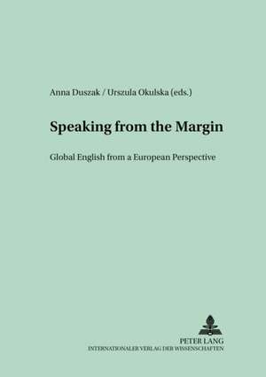 Speaking from the Margin de Anna Duszak