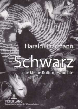 Schwarz de Harald Haarmann