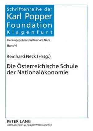 Die Oesterreichische Schule Der Nationaloekonomie: Entwicklung Und Beschreibung Der Deutschen Sprachinseln Am Anfang Des 21. Jahrhunderts. the Develop de Reinhard Neck