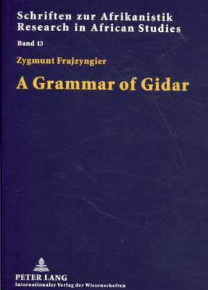 A Grammar of Gidar de Zygmunt Frajzyngier