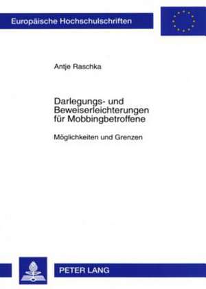 Darlegungs- Und Beweiserleichterungen Fuer Mobbingbetroffene