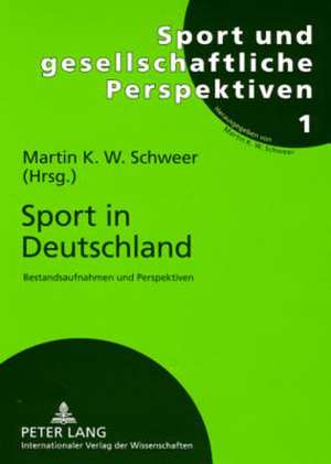 Sport in Deutschland de Martin K. W. Schweer