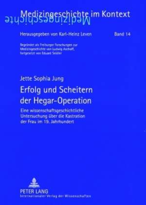 Erfolg Und Scheitern Der Hegar-Operation