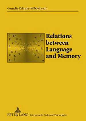 Relations Between Language and Memory