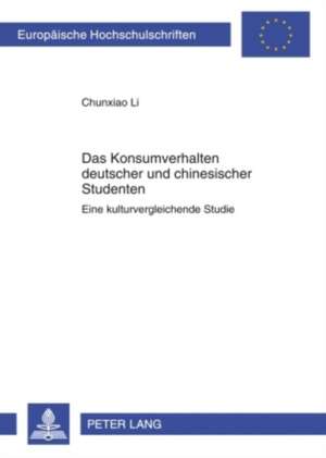 Das Konsumverhalten Deutscher Und Chinesischer Studenten