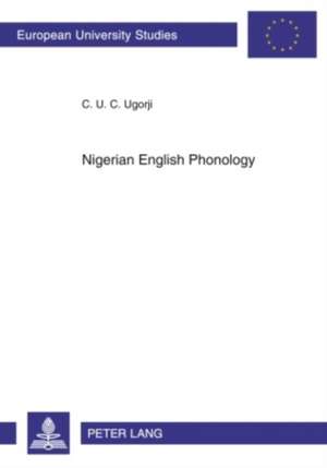 Nigerian English Phonology de C. U. C. Ugorji