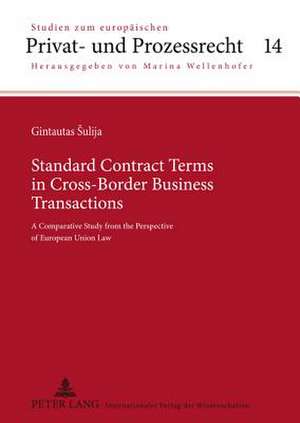 Standard Contract Terms in Cross-Border Business Transactions de Gintautas Sulija