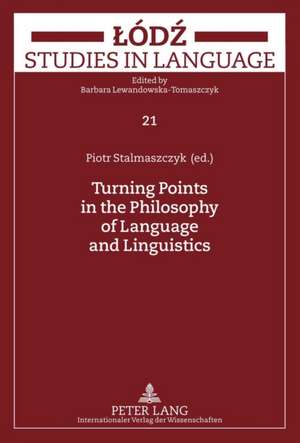 Turning Points in the Philosophy of Language and Linguistics