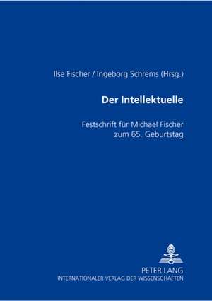 Der Intellektuelle de Ilse Fischer