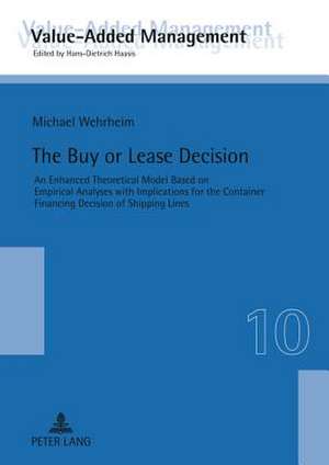 The Buy or Lease Decision de Michael Wehrheim