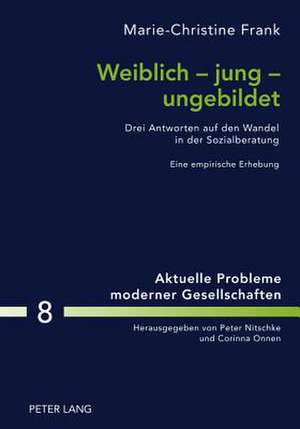 Weiblich - Jung - Ungebildet de Frank, Marie-Christine