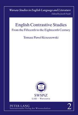 English Contrastive Studies de Tomasz Pawel Krzeszowski