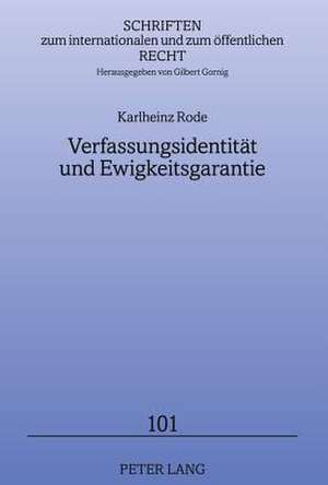 Verfassungsidentitaet Und Ewigkeitsgarantie