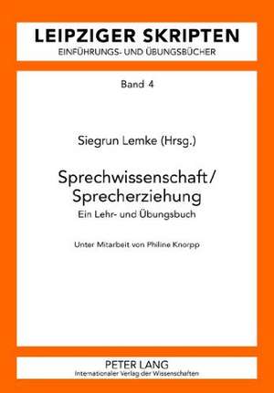 Sprechwissenschaft/Sprecherziehung de Siegrun Lemke