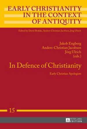 In Defence of Christianity de Jakob Engberg