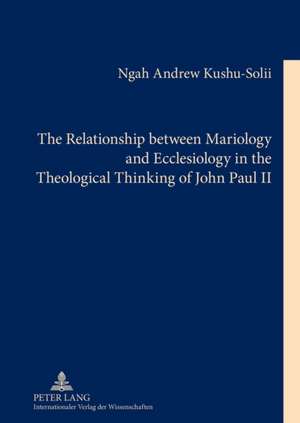 The Relationship Between Mariology and Ecclesiology in the Theological Thinking of John Paul II: Religioese Motive Im Werk Von Guenter Grass de Ngah Andrew Kushu-Solii