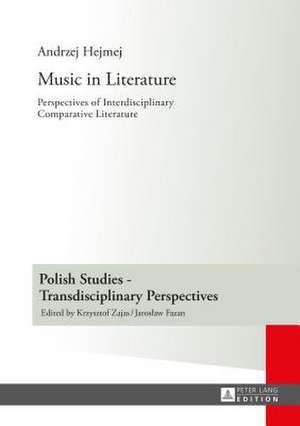 Music in Literature de Andrzej Hejmej