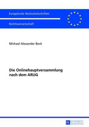 Die Onlinehauptversammlung Nach Dem Arug: Gender-Sexual Abjection, Subjectivity, and the Uncanny in Literature and Film de Michael Alexander Beck