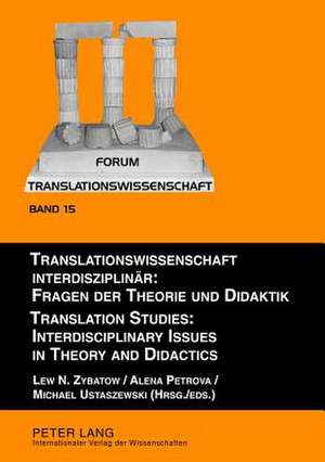 Translationswissenschaft Interdisziplinaer: Ta de Lew N. Zybatow