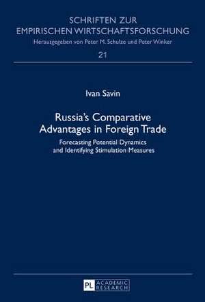 Russia's Comparative Advantages in Foreign Trade de Ivan Savin