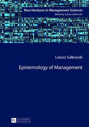 Epistemology of Management de Lukasz Sulkowski