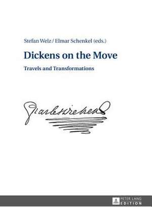 Dickens on the Move de Stefan Welz