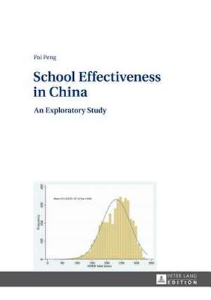 School Effectiveness in China de Pai Peng