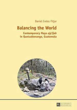 Balancing the World de Daniel Croles Fitjar