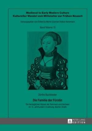 Die Familie Der Fuerstin: Erziehung, Buecher, Briefe de Dörthe Buchhester