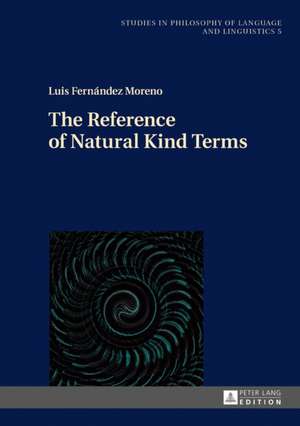 The Reference of Natural Kind Terms de Luis Fernandez Moreno