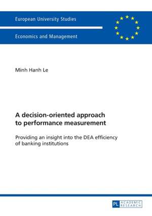 A Decision-Oriented Approach to Performance Measurement: The Complex Literary Arrangement of an Open Text de Minh Hanh Le